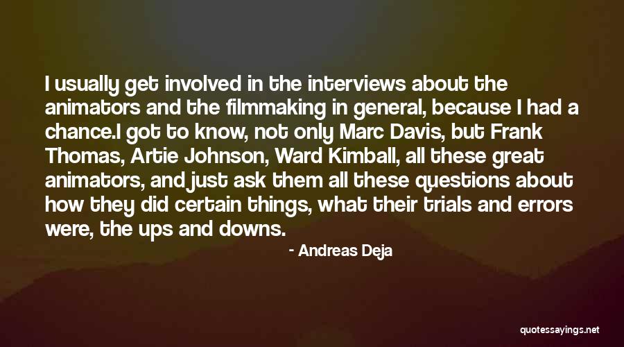 Filmmaking Quotes By Andreas Deja