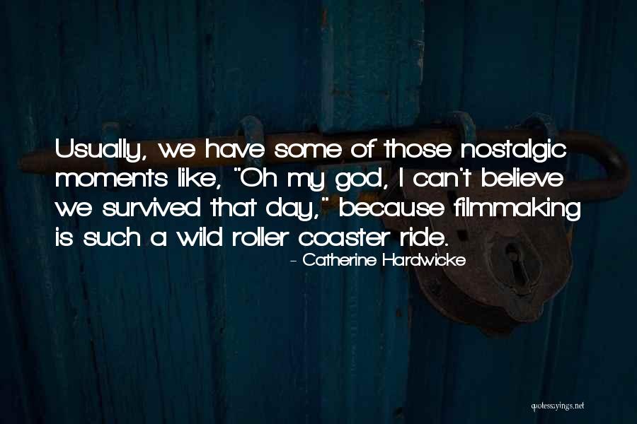 Filmmaking Quotes By Catherine Hardwicke