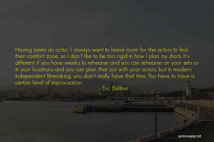 Filmmaking Quotes By Eric Balfour