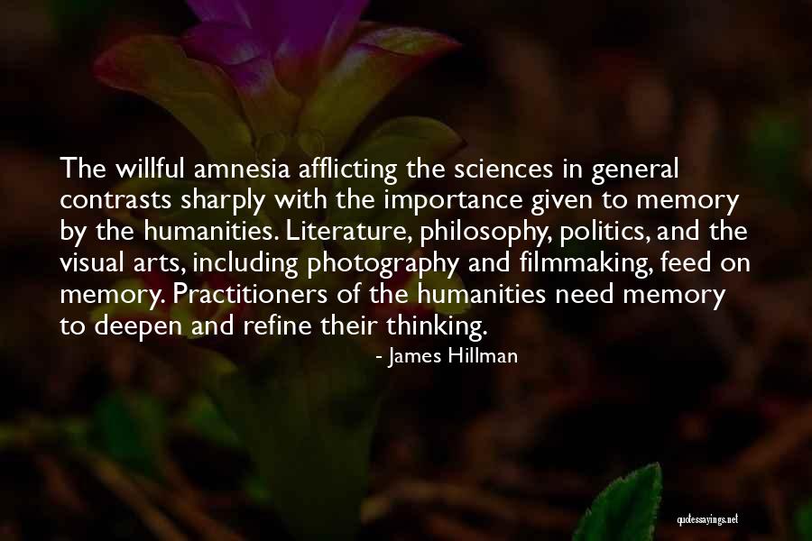 Filmmaking Quotes By James Hillman