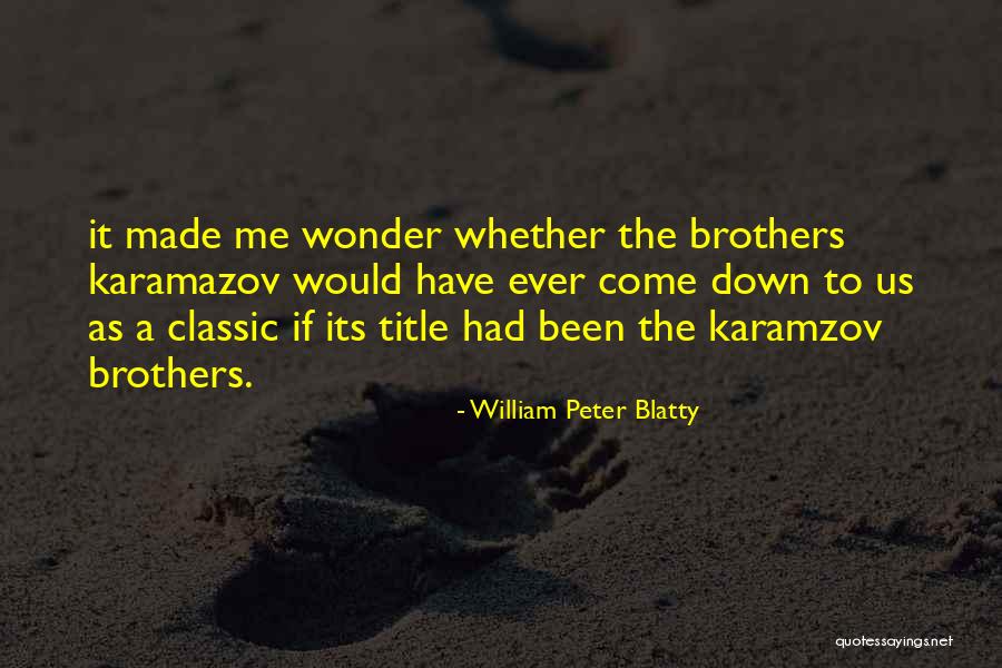 Filmovi Sa Prevodom Quotes By William Peter Blatty Filmovi Sa Prevodom Quotes By William Peter Blatty