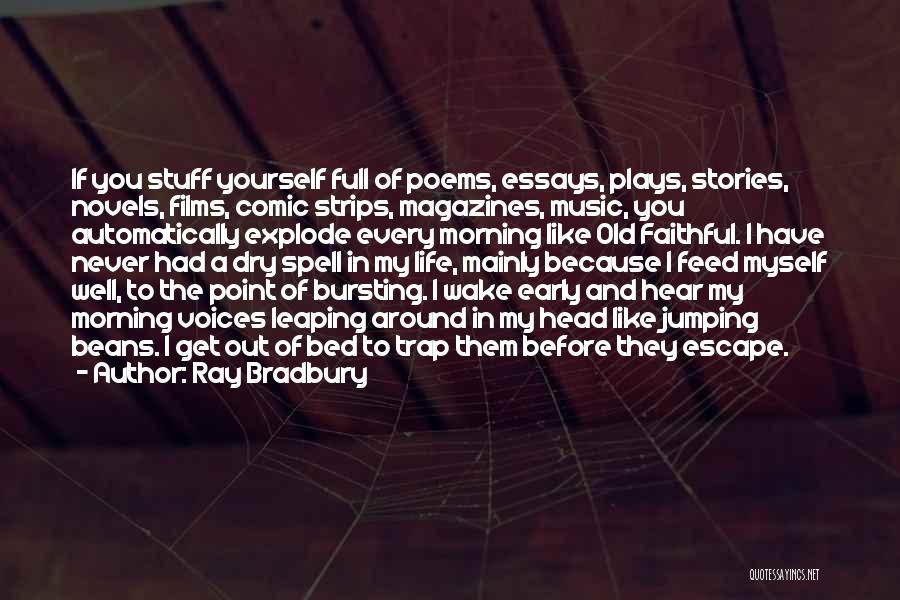 Films And Life Quotes By Ray Bradbury