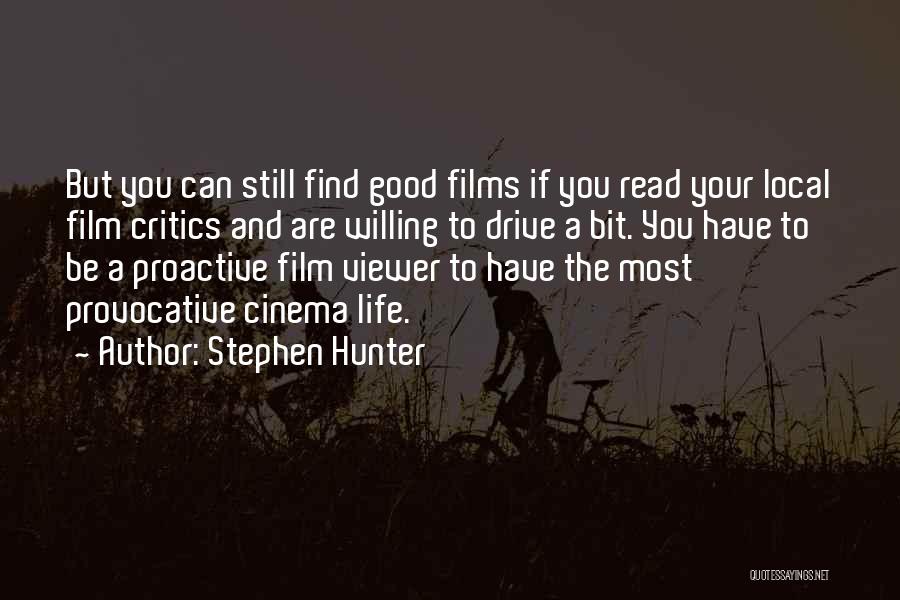 Films And Life Quotes By Stephen Hunter