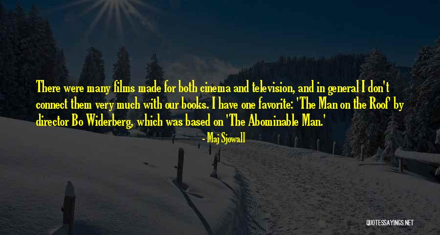 Films By Director Quotes By Maj Sjowall