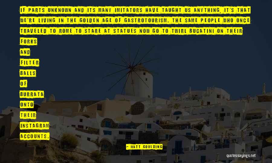 Filoialii Quotes By Matt Goulding Filoialii Quotes By Matt Goulding