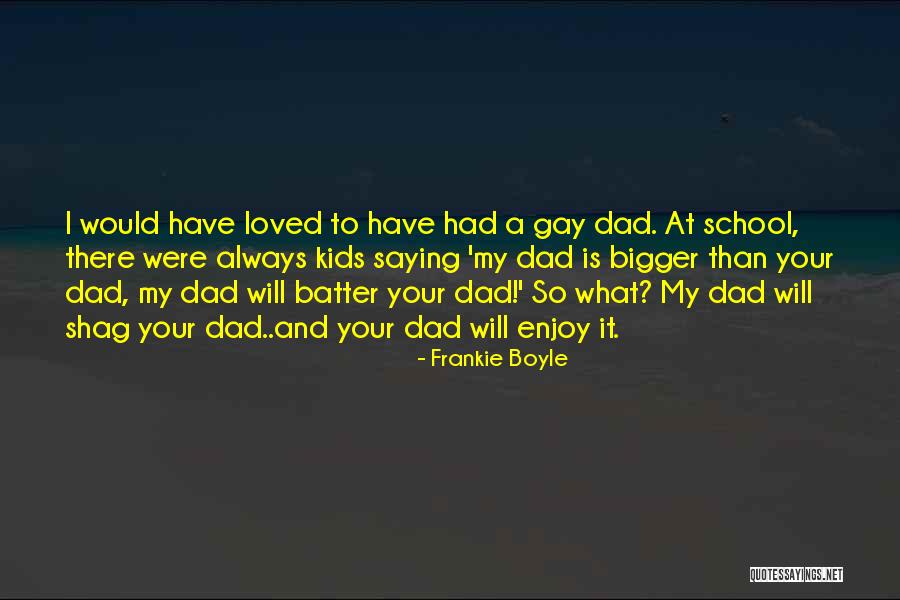 Filologijos Karjeros Quotes By Frankie Boyle Filologijos Karjeros Quotes By Frankie Boyle
