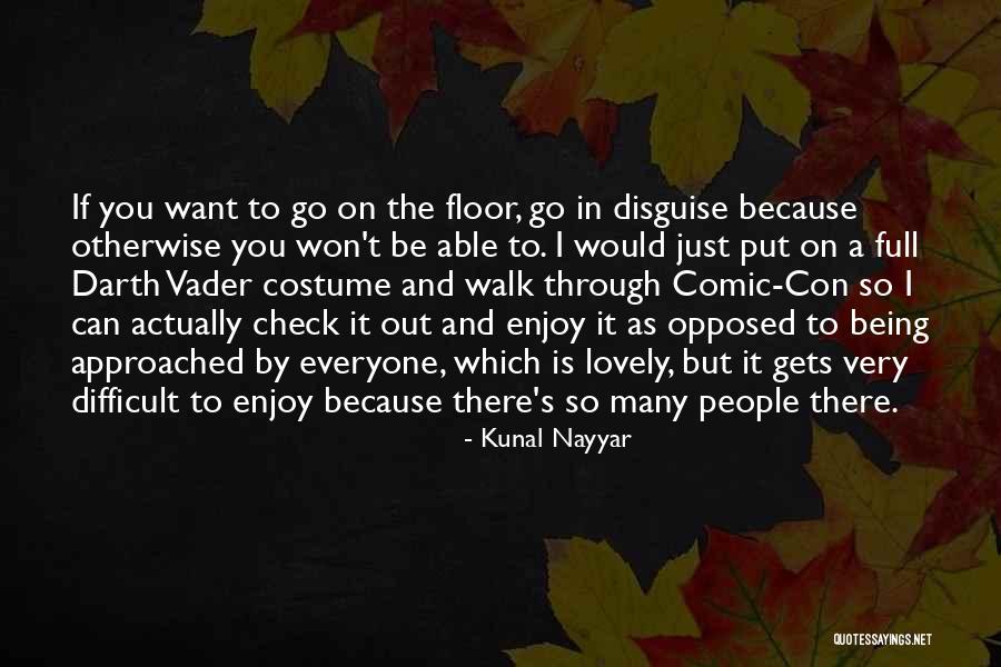 Filosof A Quotes By Kunal Nayyar Filosof A Quotes By Kunal Nayyar