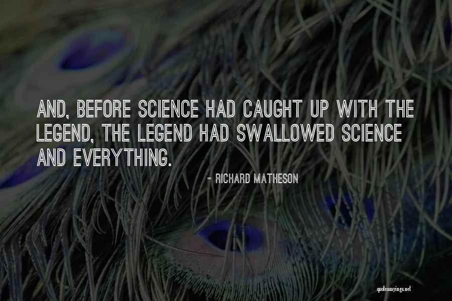 Filosofic Quotes By Richard Matheson Filosofic Quotes By Richard Matheson