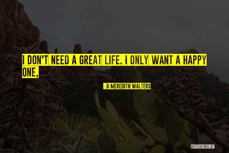Filosofic Sau Quotes By A Meredith Walters Filosofic Sau Quotes By A Meredith Walters