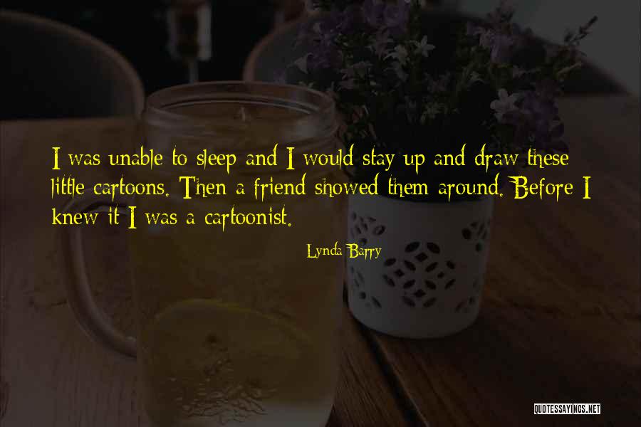 Filosofie Unibuc Quotes By Lynda Barry Filosofie Unibuc Quotes By Lynda Barry