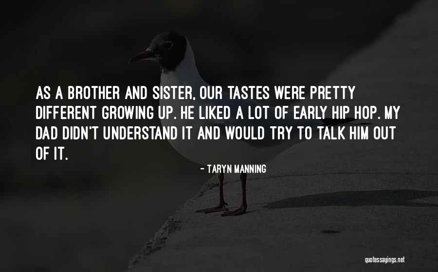Filosoof Meervoud Quotes By Taryn Manning Filosoof Meervoud Quotes By Taryn Manning
