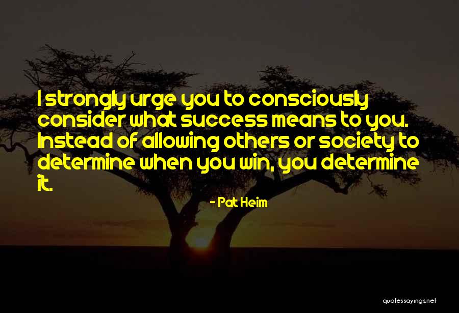 Filozofie Ute Itelka Quotes By Pat Heim Filozofie Ute Itelka Quotes By Pat Heim