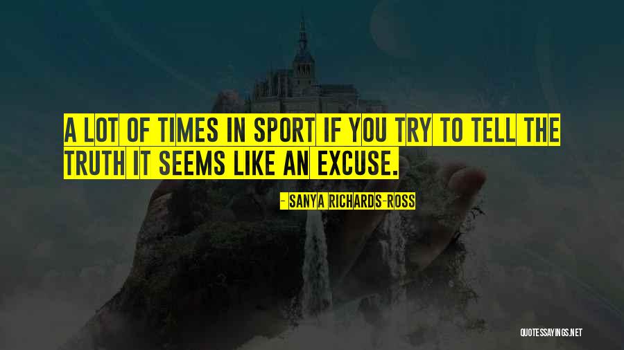 Filozoful De Emil Quotes By Sanya Richards-Ross Filozoful De Emil Quotes By Sanya Richards-Ross
