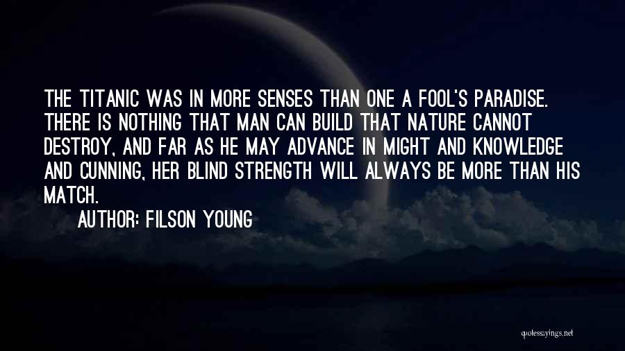 Filson Young Quotes 2006199