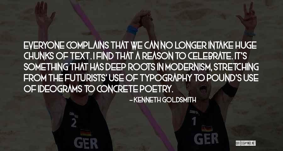Filtarna Quotes By Kenneth Goldsmith Filtarna Quotes By Kenneth Goldsmith
