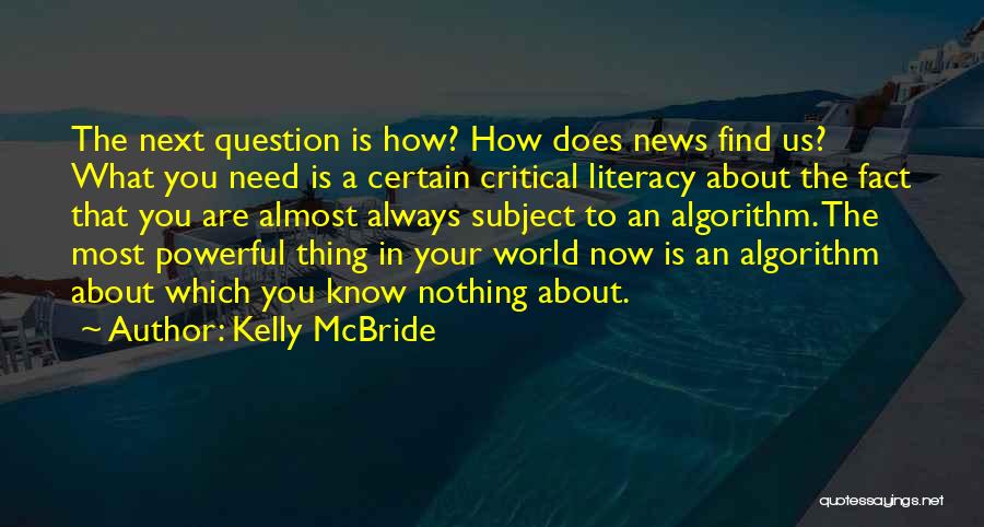 Filter Bubble Quotes By Kelly McBride