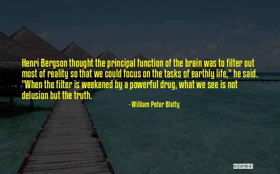 Filter Is Life Quotes By William Peter Blatty Filter Is Life Quotes By William Peter Blatty