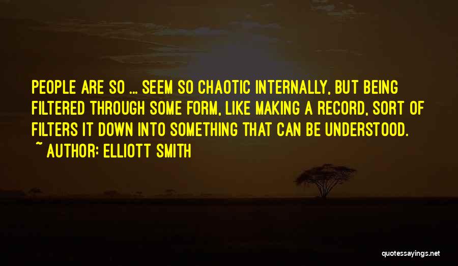 Filtered Quotes By Elliott Smith