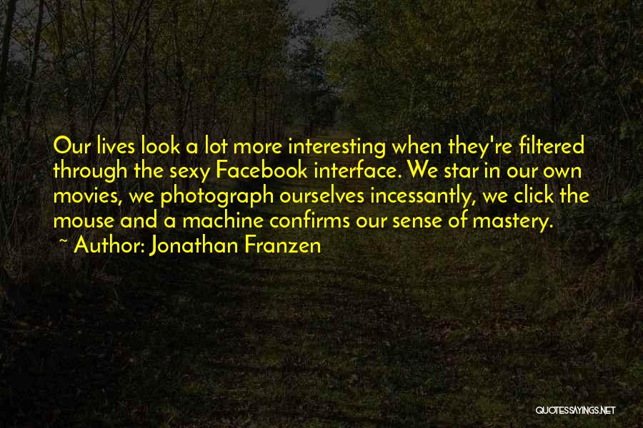 Filtered Quotes By Jonathan Franzen