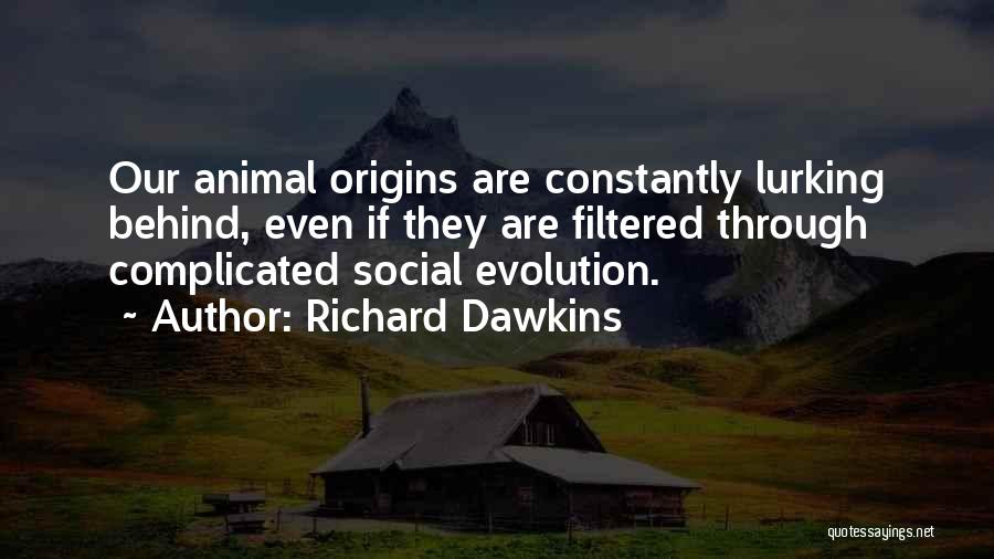 Filtered Quotes By Richard Dawkins