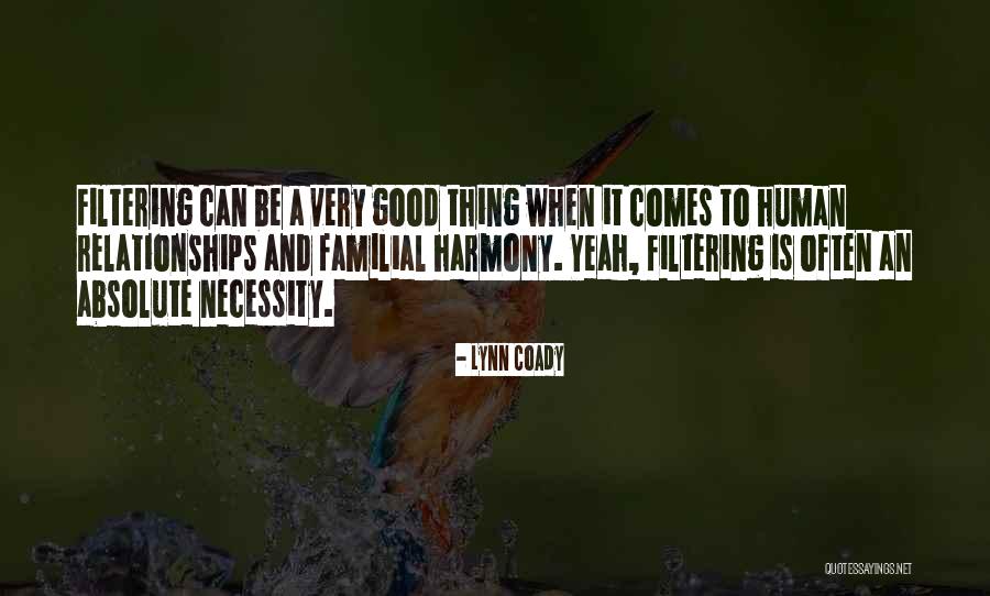 Filtering Quotes By Lynn Coady Filtering Quotes By Lynn Coady