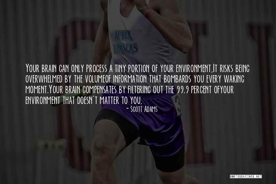 Filtering Your Quotes By Scott Adams Filtering Your Quotes By Scott Adams