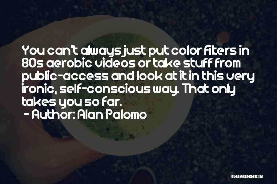 Filters Quotes By Alan Palomo