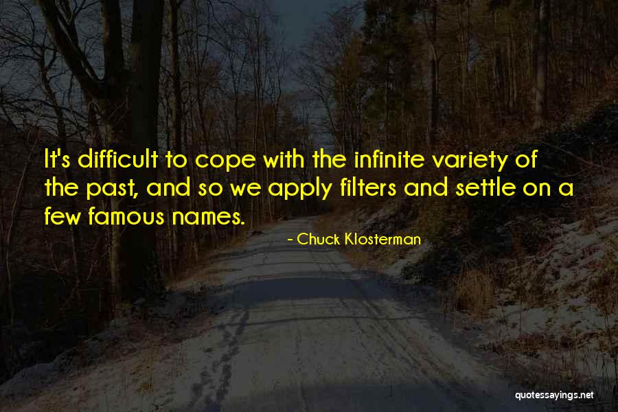 Filters Quotes By Chuck Klosterman