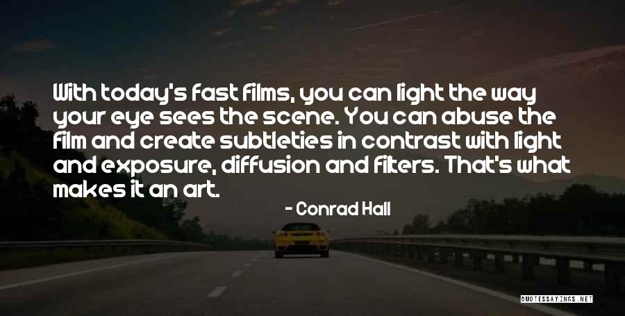 Filters Quotes By Conrad Hall