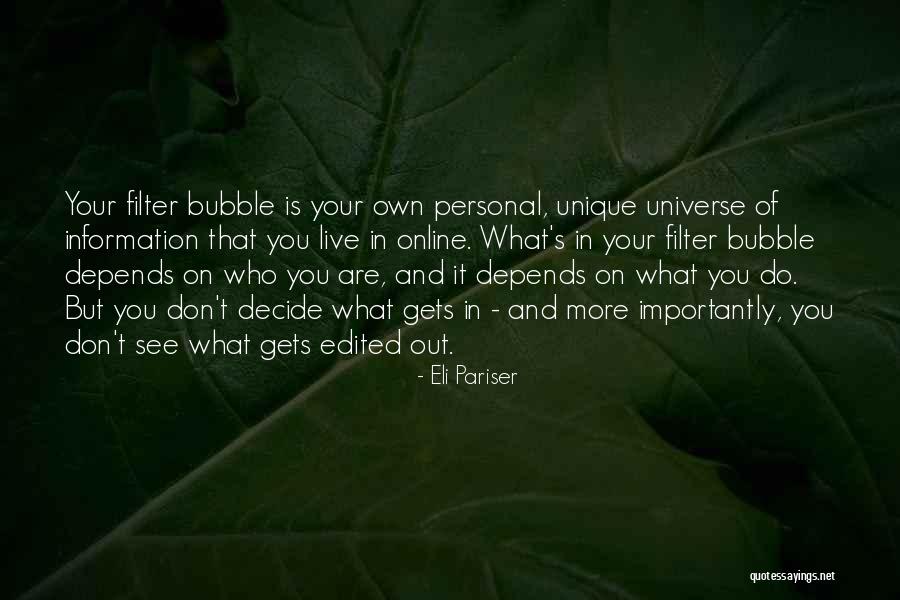 Filters Quotes By Eli Pariser Filters Quotes By Eli Pariser