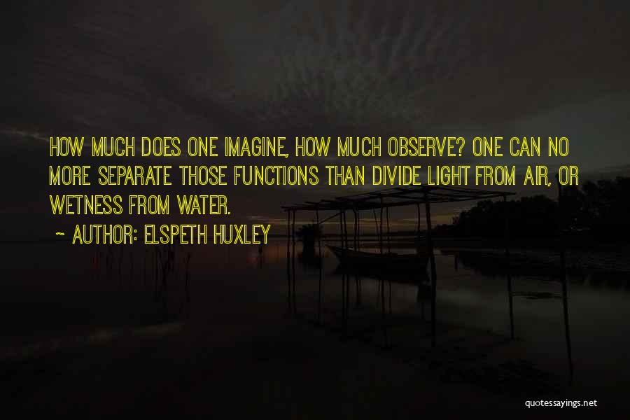 Filters Quotes By Elspeth Huxley