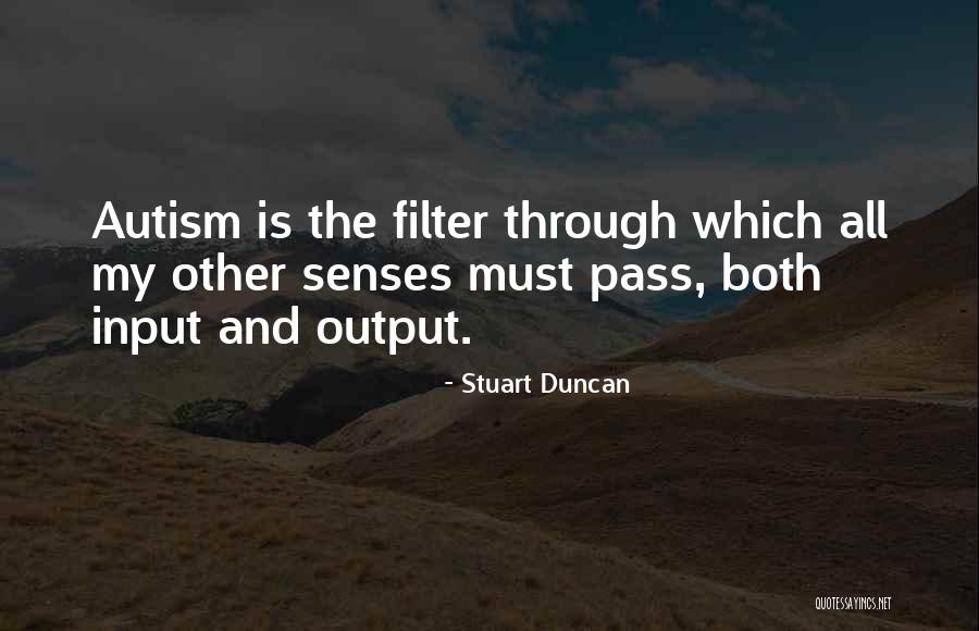 Filters Quotes By Stuart Duncan