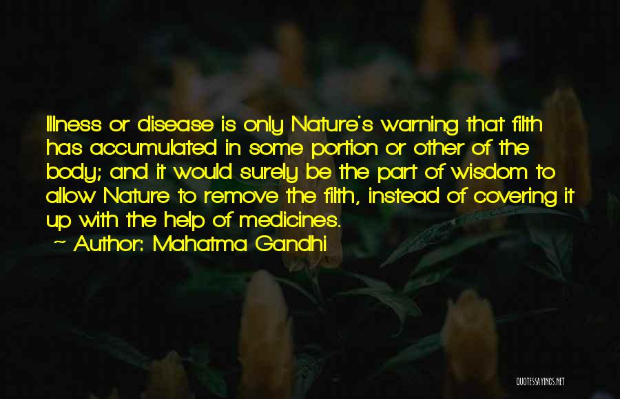Filth And Wisdom Quotes By Mahatma Gandhi
