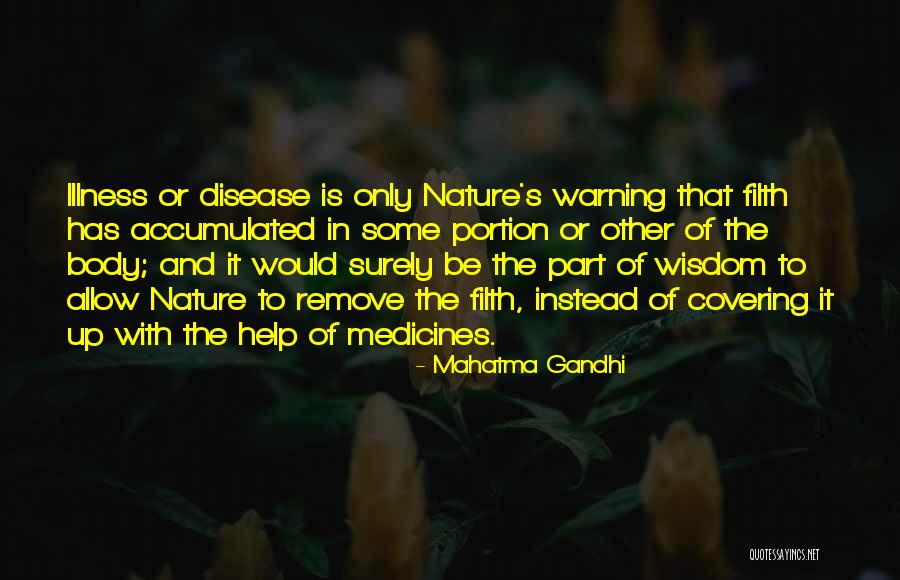 Filth And Wisdom Quotes By Mahatma Gandhi