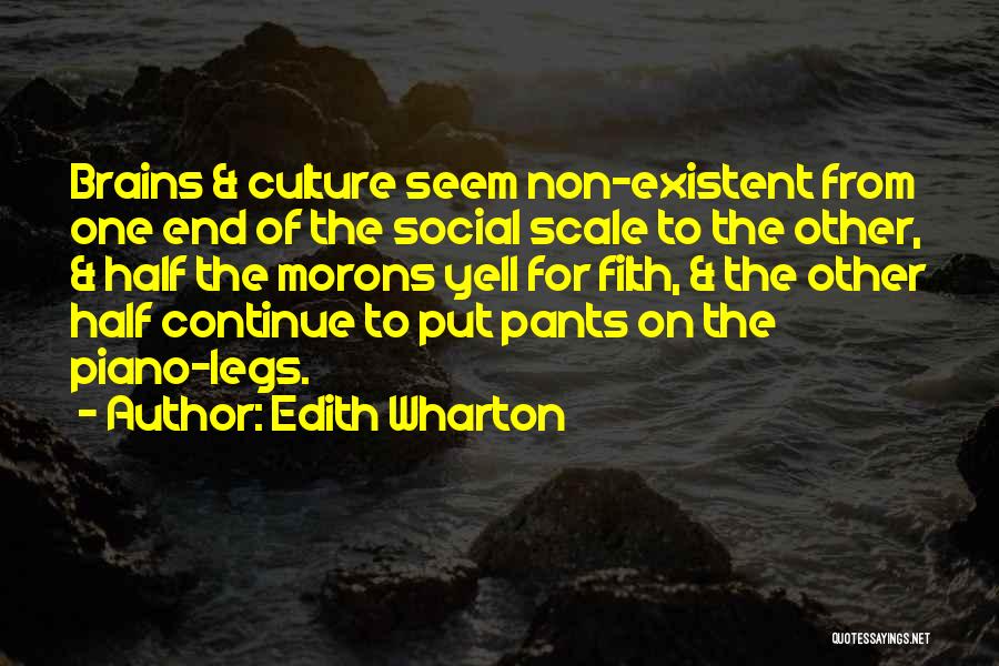 Filth Quotes By Edith Wharton