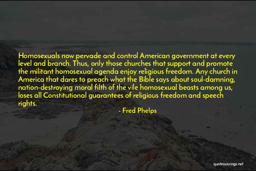 Filth Quotes By Fred Phelps