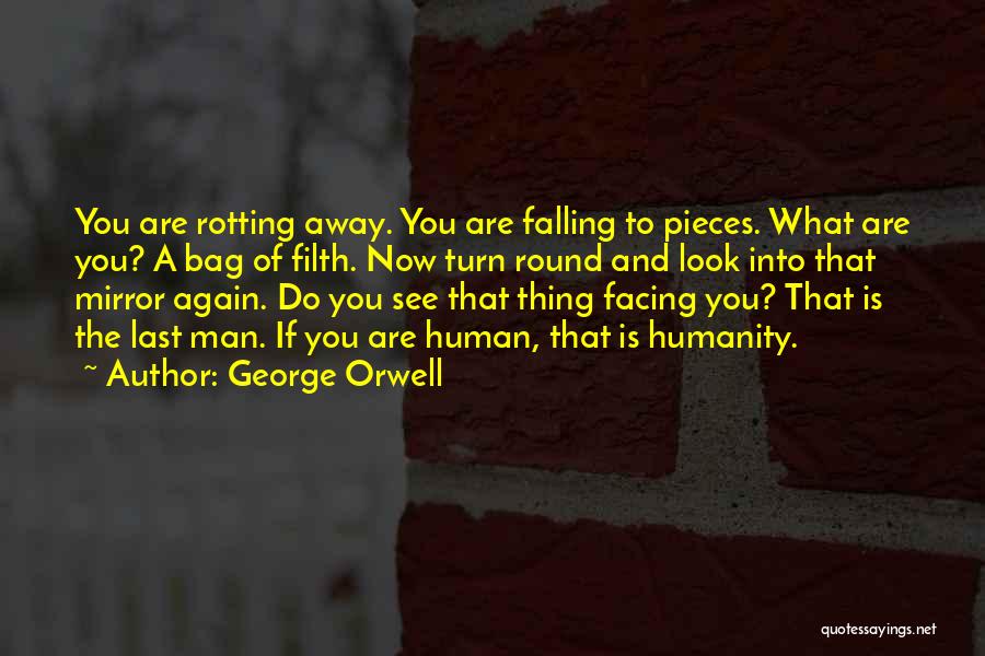 Filth Quotes By George Orwell