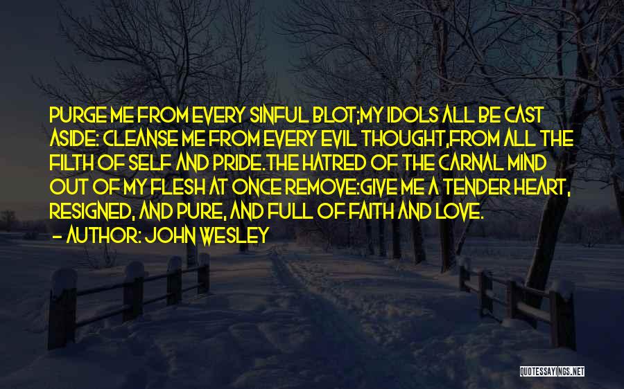 Filth Quotes By John Wesley