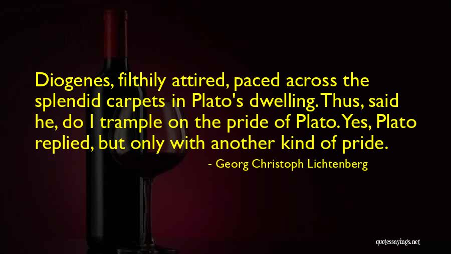 Filthily Quotes By Georg Christoph Lichtenberg Filthily Quotes By Georg Christoph Lichtenberg