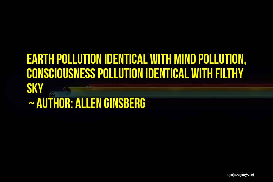 Filthy Mind Quotes By Allen Ginsberg