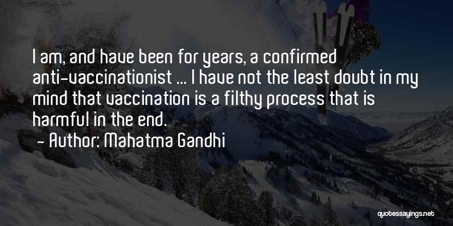 Filthy Mind Quotes By Mahatma Gandhi