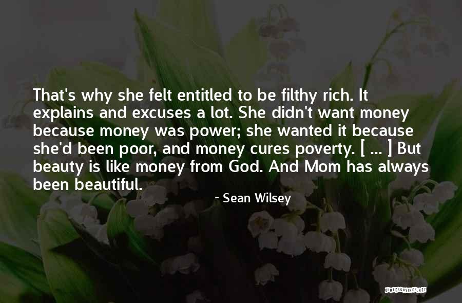 Filthy Money Quotes By Sean Wilsey