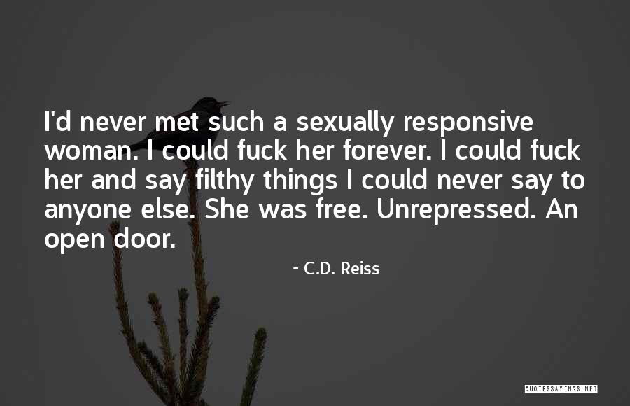 Filthy Quotes By C.D. Reiss