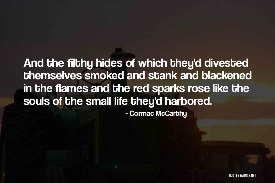 Filthy Quotes By Cormac McCarthy