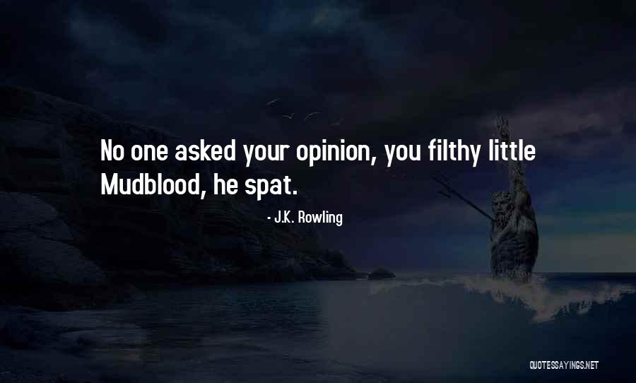 Filthy Quotes By J.K. Rowling