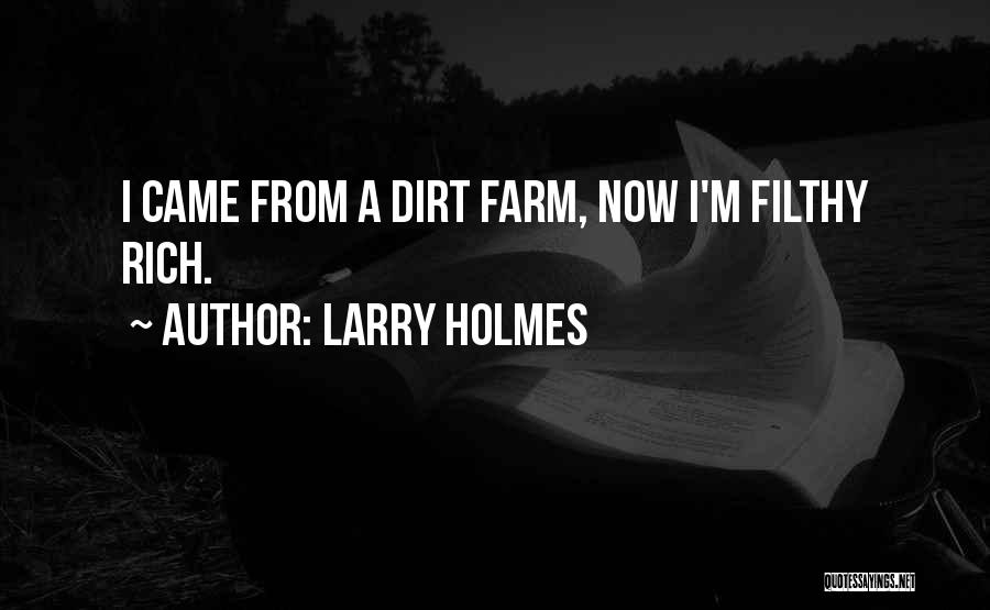 Filthy Quotes By Larry Holmes