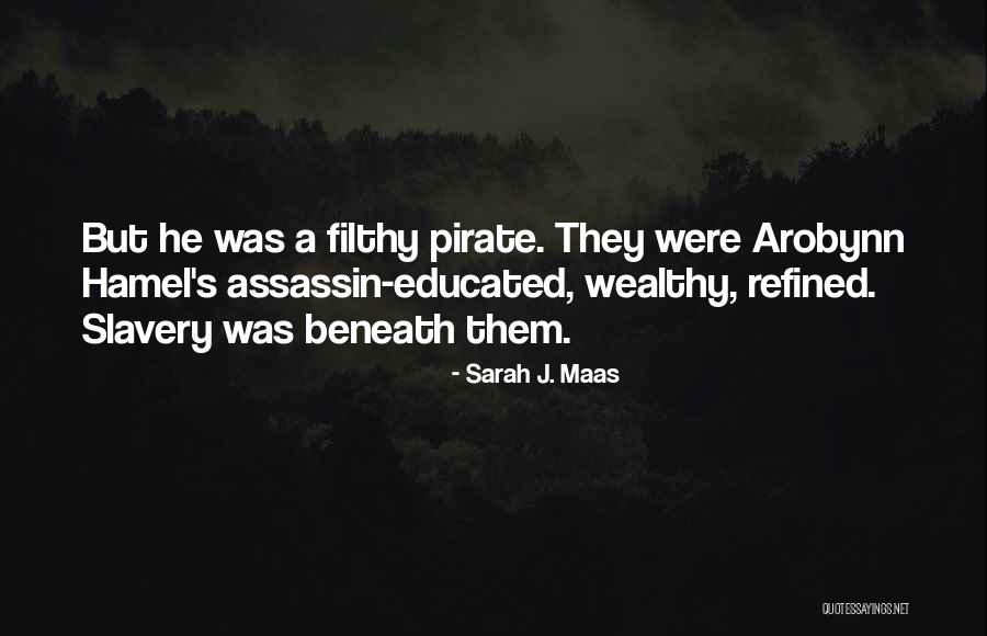 Filthy Quotes By Sarah J. Maas