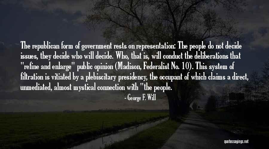 Filtration System Quotes By George F. Will Filtration System Quotes By George F. Will
