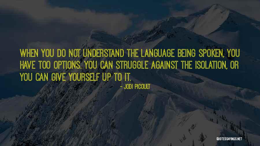 Fimbres Cuevas Quotes By Jodi Picoult Fimbres Cuevas Quotes By Jodi Picoult
