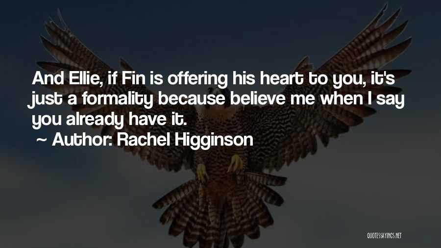 Fin Quotes By Rachel Higginson